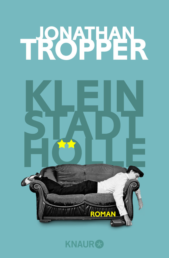 Cover: 9783426637456 | Kleinstadthölle | Roman | Jonathan Tropper | Taschenbuch | 432 S.