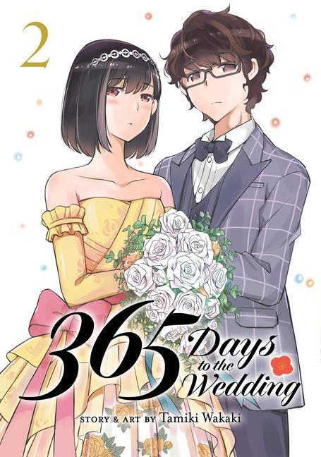 Cover: 9798888433324 | 365 Days to the Wedding Vol. 2 | Tamiki Wakaki | Taschenbuch | 2024