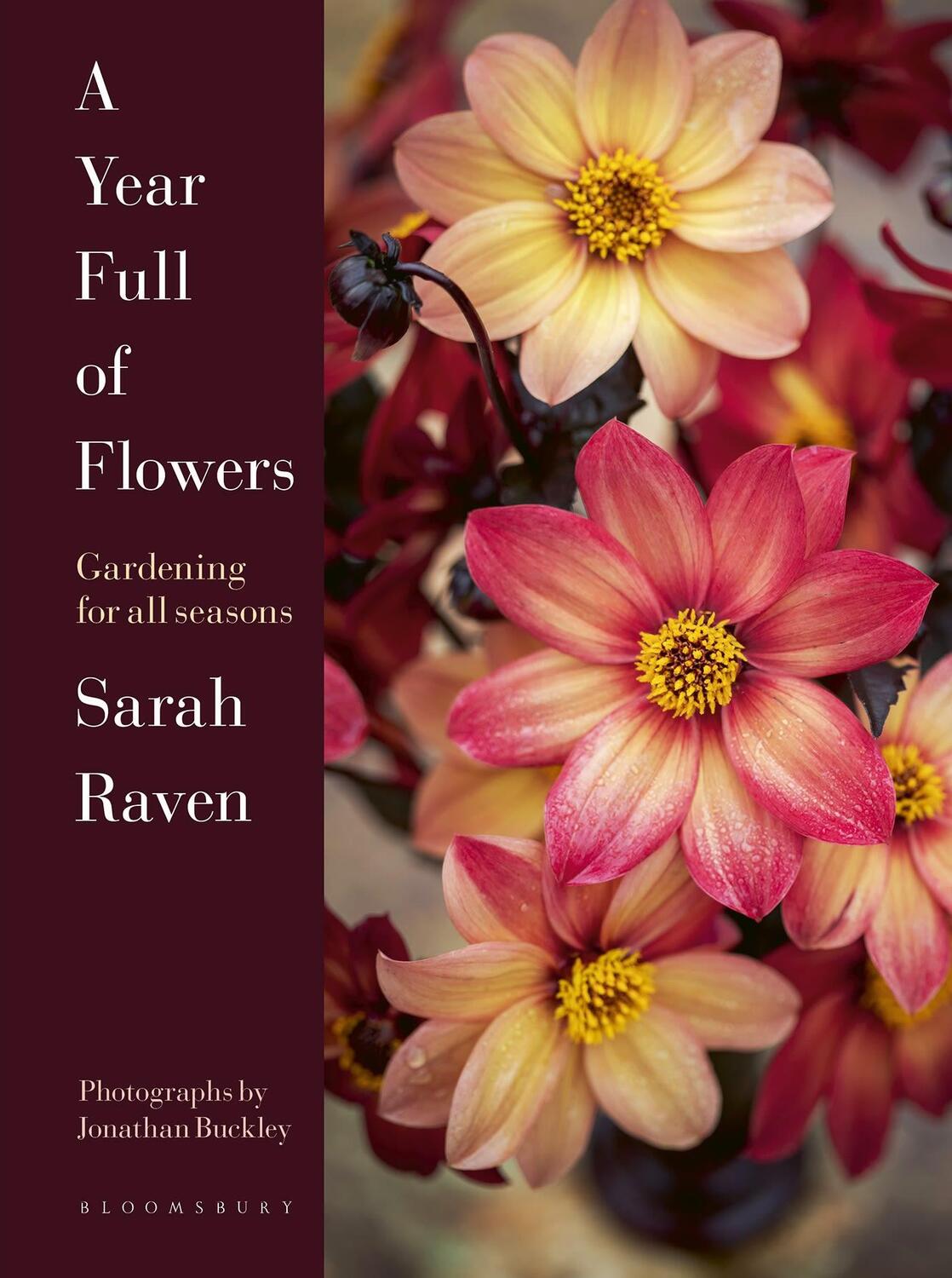 Cover: 9781526626110 | A Year Full of Flowers | Gardening for all seasons | Sarah Raven