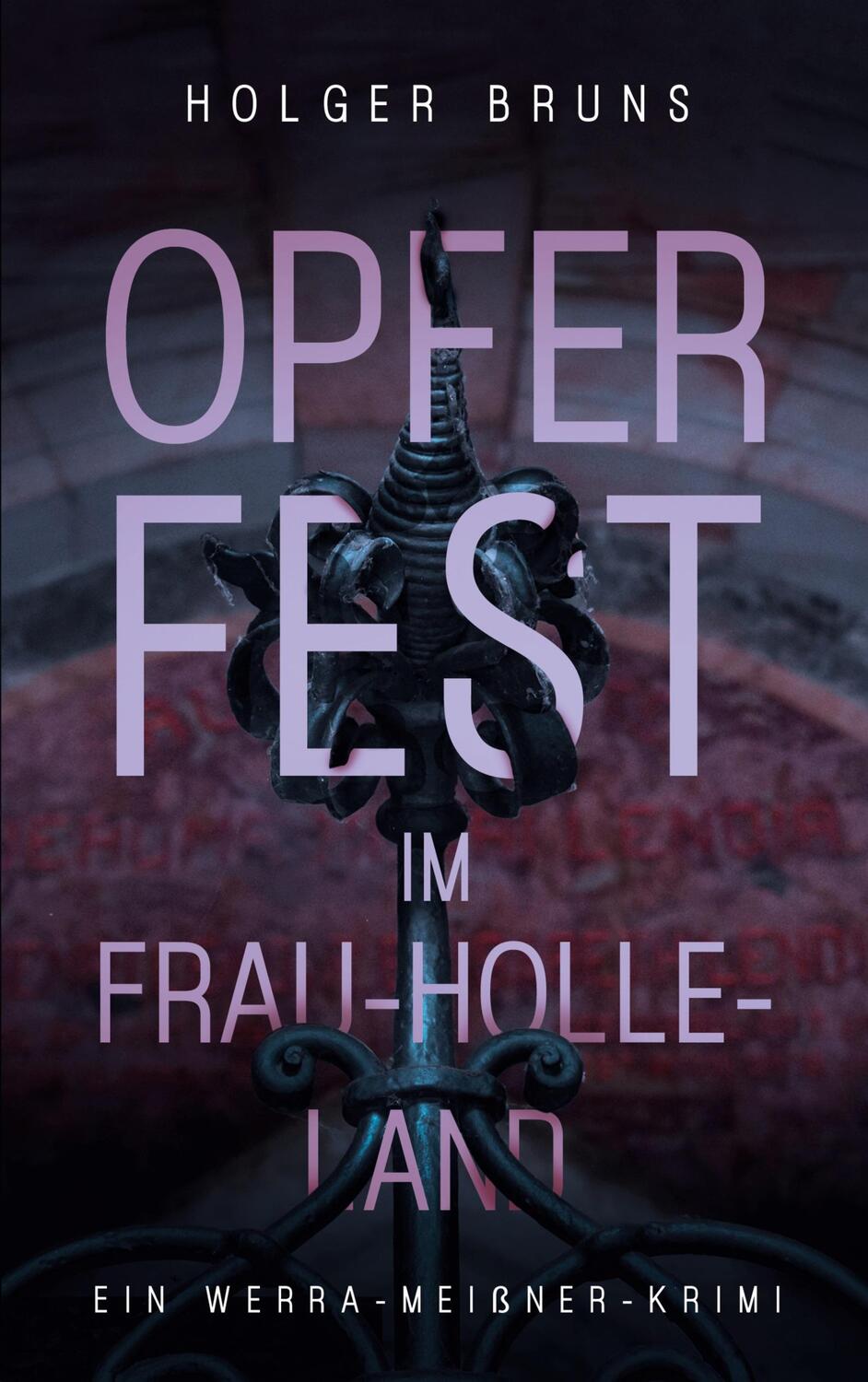 Cover: 9783757830496 | Opferfest im Frau-Holle-Land | Holger Bruns | Taschenbuch | Paperback