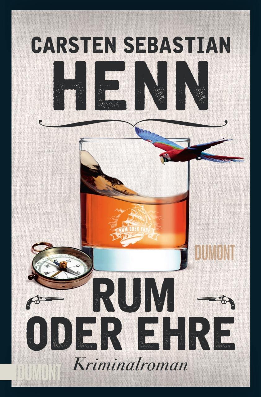 Cover: 9783832166502 | Rum oder Ehre | Kriminalroman | Carsten Sebastian Henn | Taschenbuch