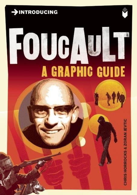 Cover: 9781848310605 | Introducing Foucault | A Graphic Guide | Chris Horrocks | Taschenbuch