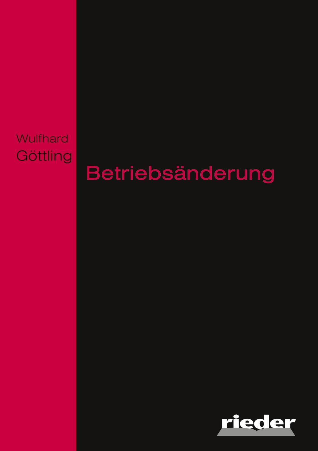 Cover: 9783949340031 | Betriebsänderung | Wulfhard Göttling | Taschenbuch | Paperback | 2021