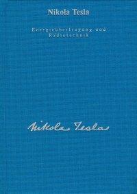 Cover: 9783895392436 | Energieübertragung und Radiotechnik | Nikola Tesla | Buch | Deutsch