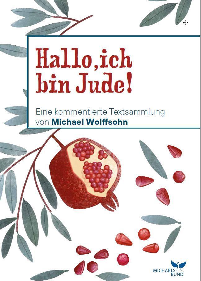 Cover: 9783964110107 | Hallo, ich bin Jude! | Michael Wolffsohn (u. a.) | Taschenbuch | 2024
