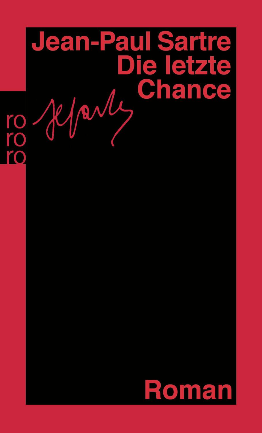 Cover: 9783499156922 | Die letzte Chance | Jean-Paul Sartre | Taschenbuch | Deutsch | 1986