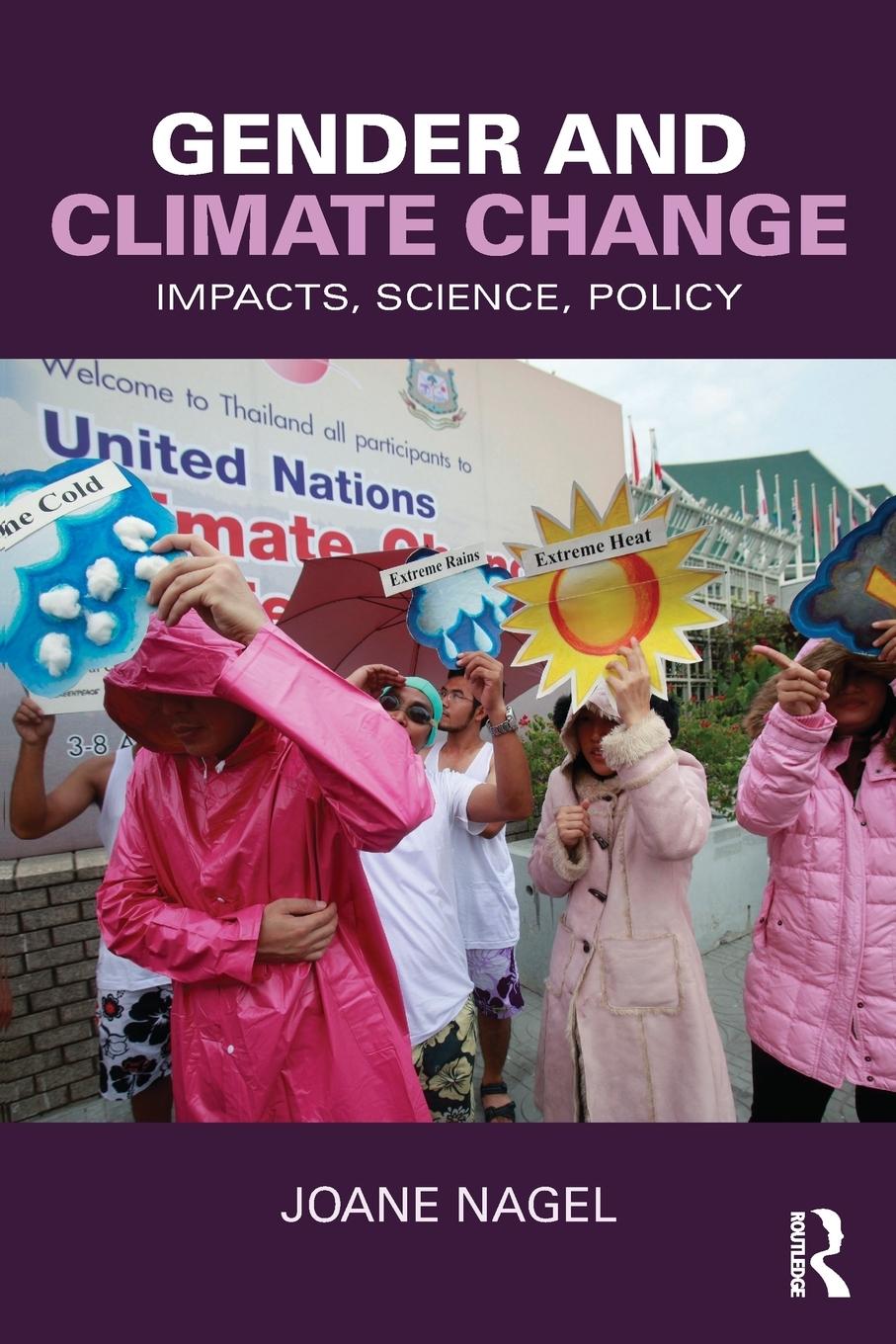 Cover: 9781612057675 | Gender and Climate Change | Impacts, Science, Policy | Joane Nagel