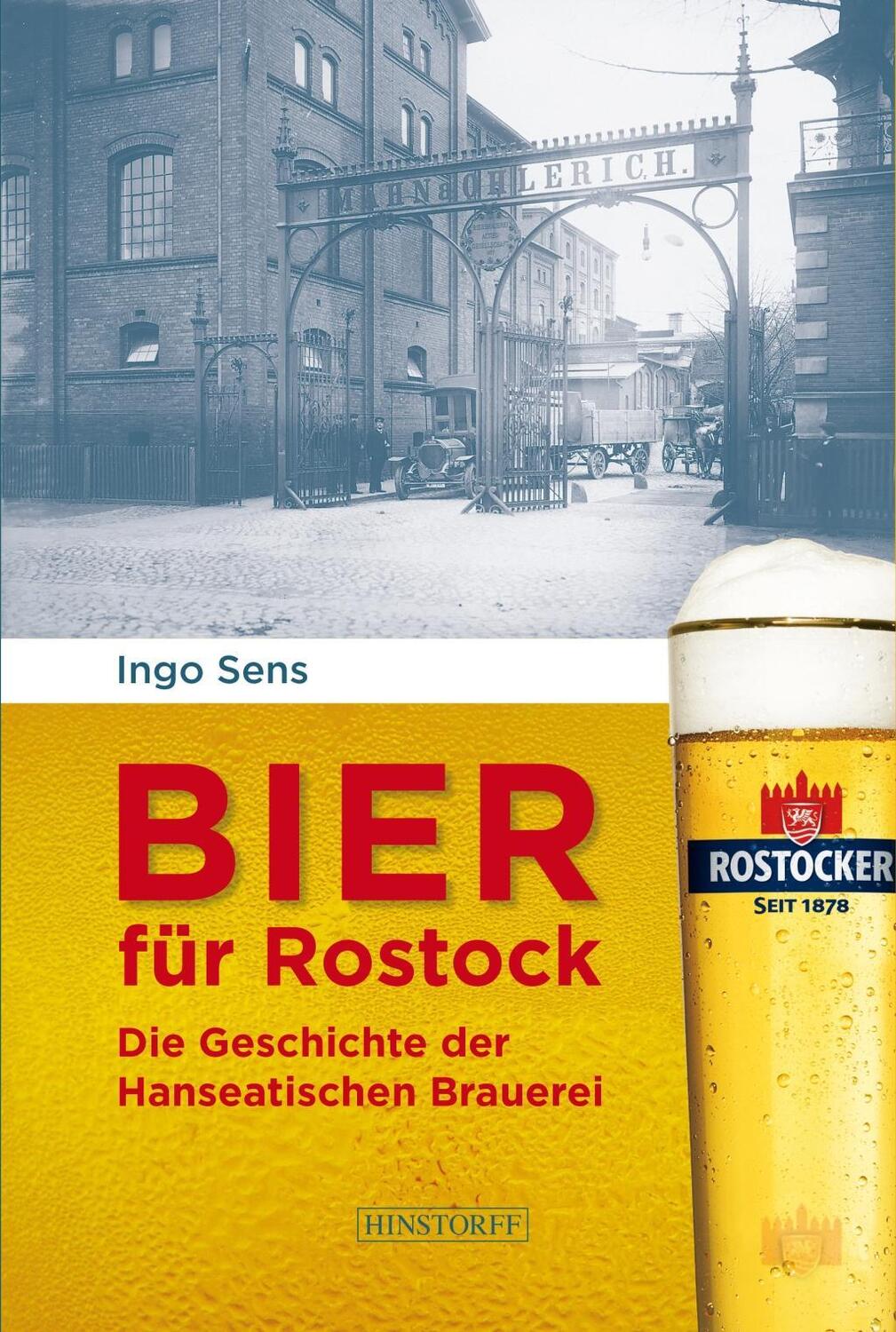 Cover: 9783356020175 | Bier für Rostock | Die Geschichte der Hanseatischen Brauerei | Sens