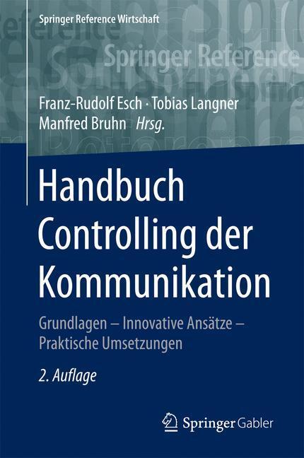 Cover: 9783834934413 | Handbuch Controlling der Kommunikation | Franz-Rudolf Esch (u. a.)