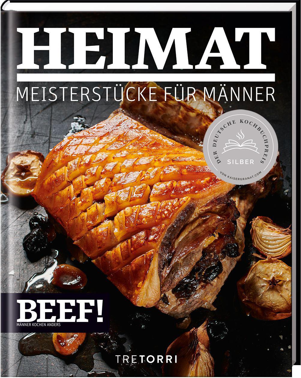 Cover: 9783960330141 | BEEF! HEIMAT | Meisterstücke für Männer | Ralf Frenzel | Buch | 224 S.