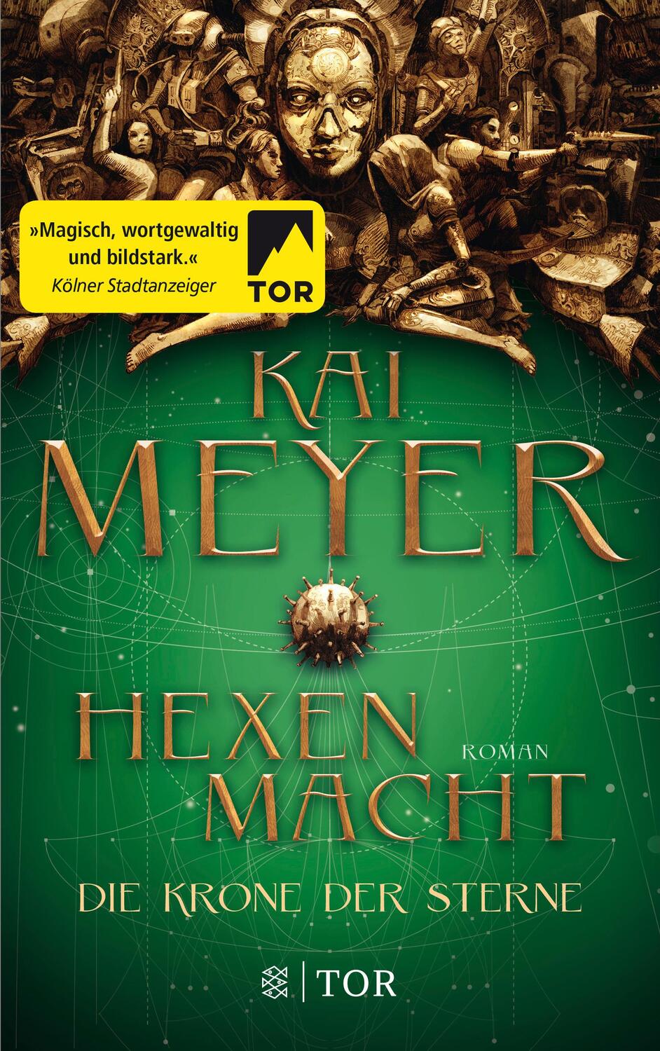 Cover: 9783596701742 | Die Krone der Sterne | Hexenmacht | Kai Meyer | Taschenbuch | 480 S.