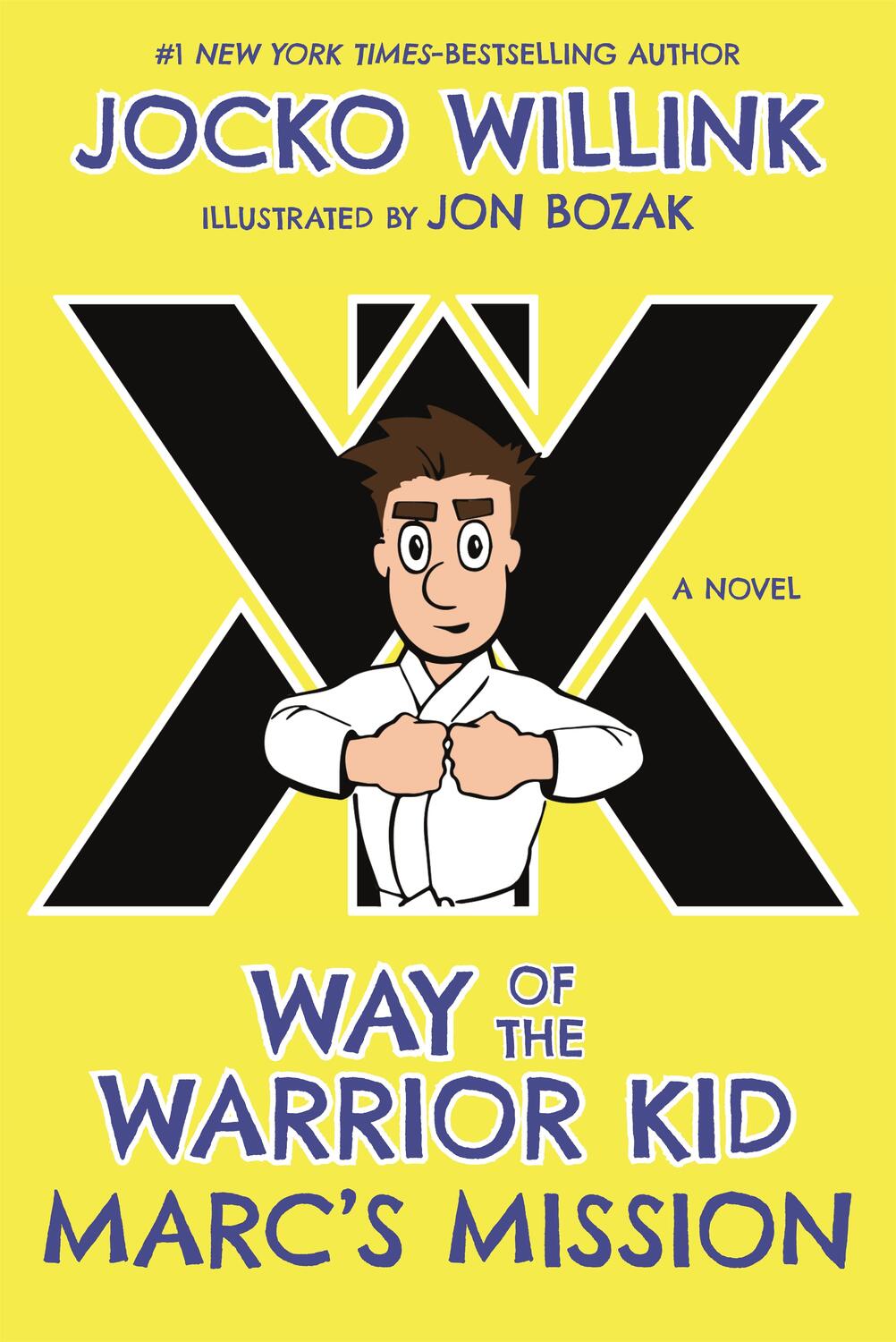 Cover: 9781250294432 | Marc's Mission: Way of the Warrior Kid | Jocko Willink | Taschenbuch
