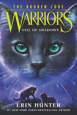 Cover: 9780062823700 | Warriors: The Broken Code #3: Veil of Shadows | Erin Hunter | Buch