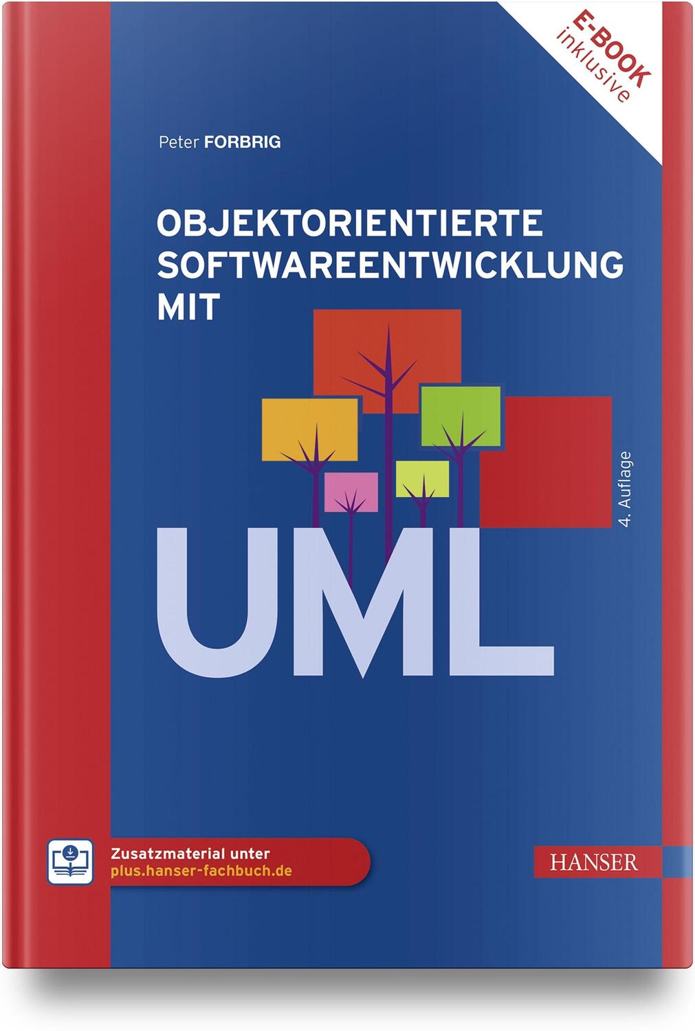 Cover: 9783446479517 | Objektorientierte Softwareentwicklung mit UML | Peter Forbrig | Buch