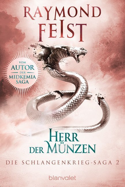 Cover: 9783734161629 | Die Schlangenkrieg-Saga - Herr der Münzen | Raymond Feist | Buch