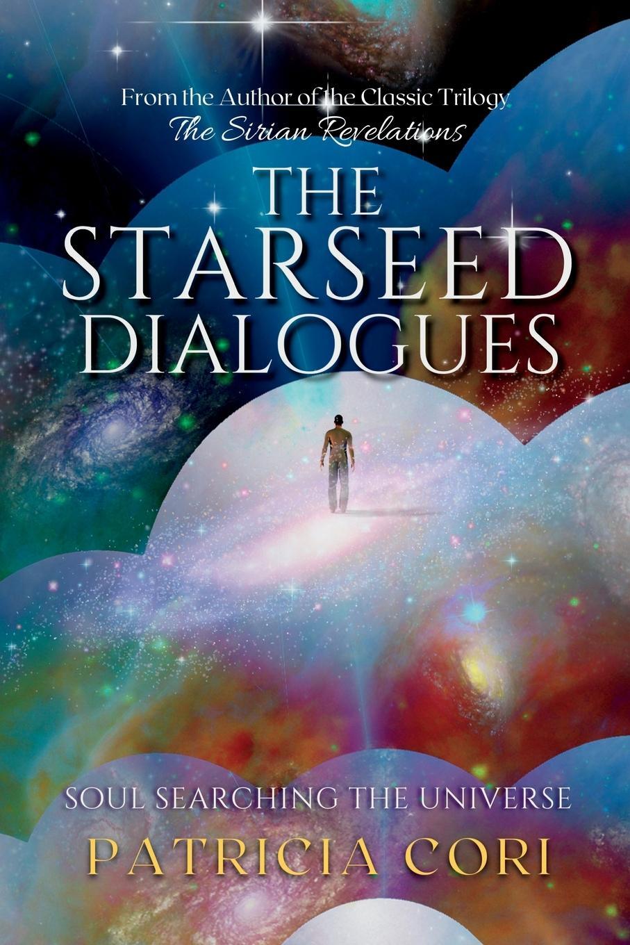 Cover: 9789895381203 | THE STARSEED DIALOGUES | Soul Searching the Universe | Patricia Cori