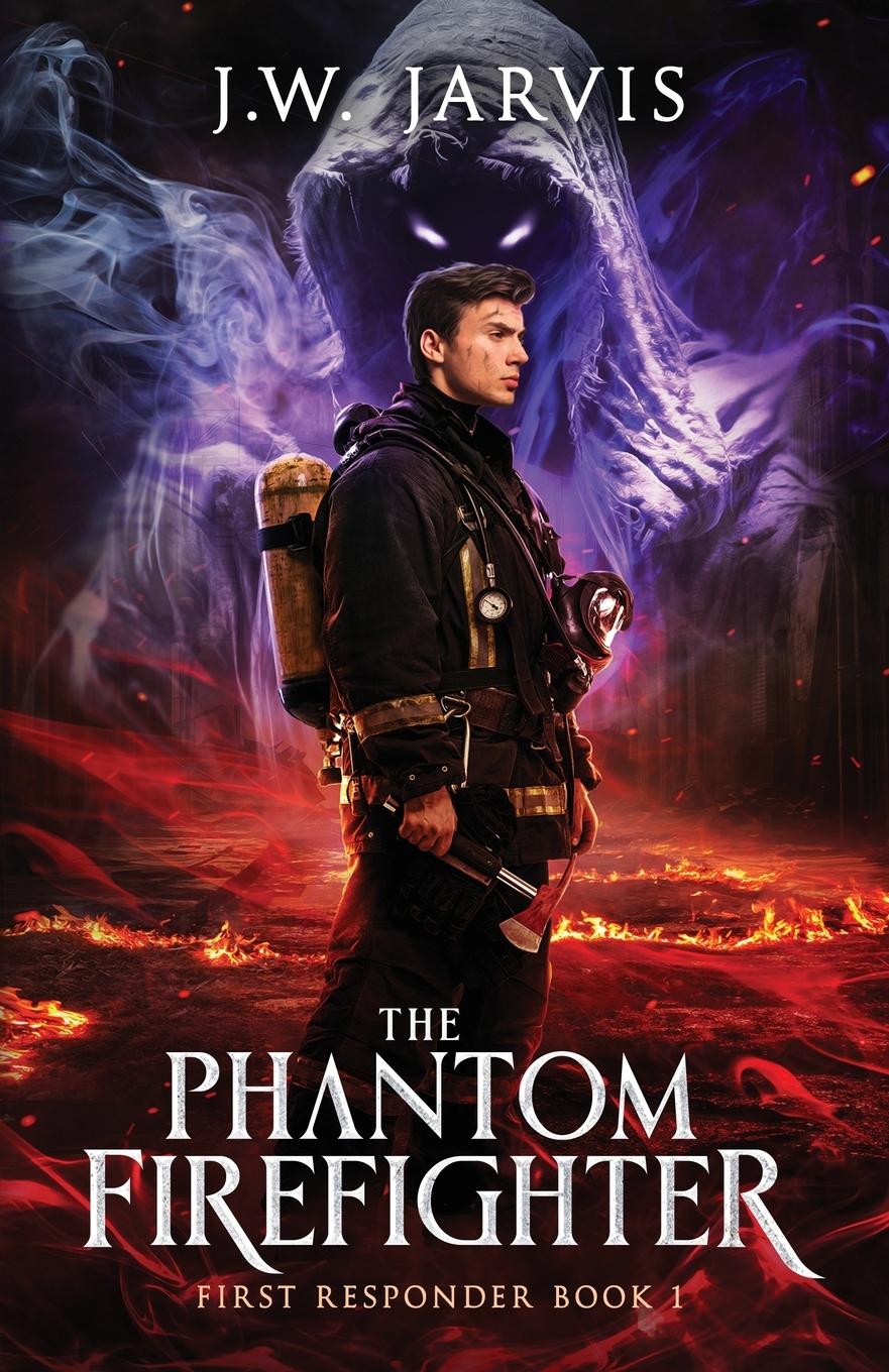 Cover: 9798988715702 | The Phantom Firefighter | J. W. Jarvis | Taschenbuch | Englisch | 2023