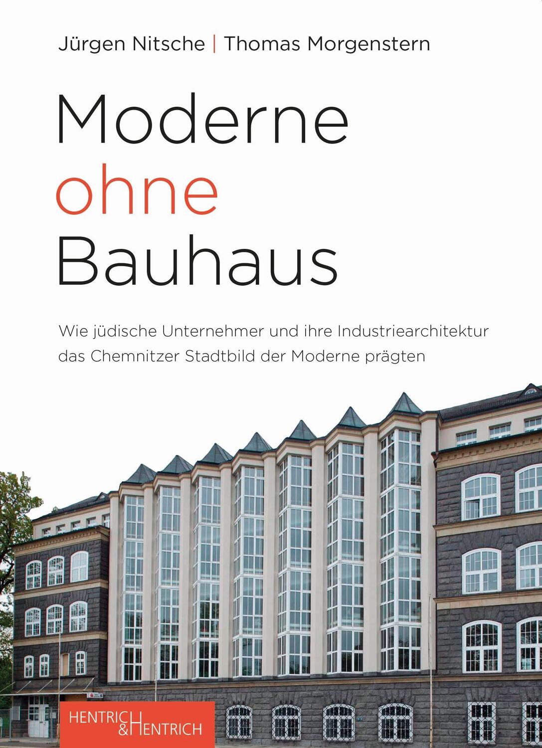 Cover: 9783955654023 | Moderne ohne Bauhaus | Jürgen Nitsche (u. a.) | Taschenbuch | Deutsch