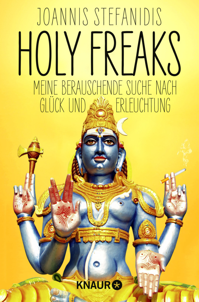 Cover: 9783426790816 | Holy Freaks | Meine berauschende Suche nach Glück und Erleuchtung