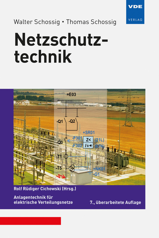 Cover: 9783800753932 | Netzschutztechnik | Walter Schossig (u. a.) | Taschenbuch | 325 S.