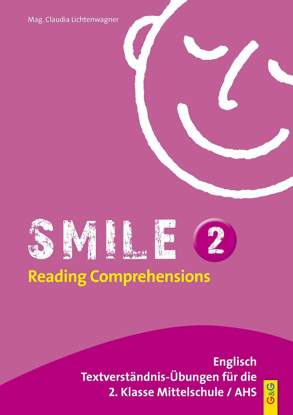 Cover: 9783707415087 | Smile - Reading Comprehensions 2 | Claudia Lichtenwagner | Buch | 2013
