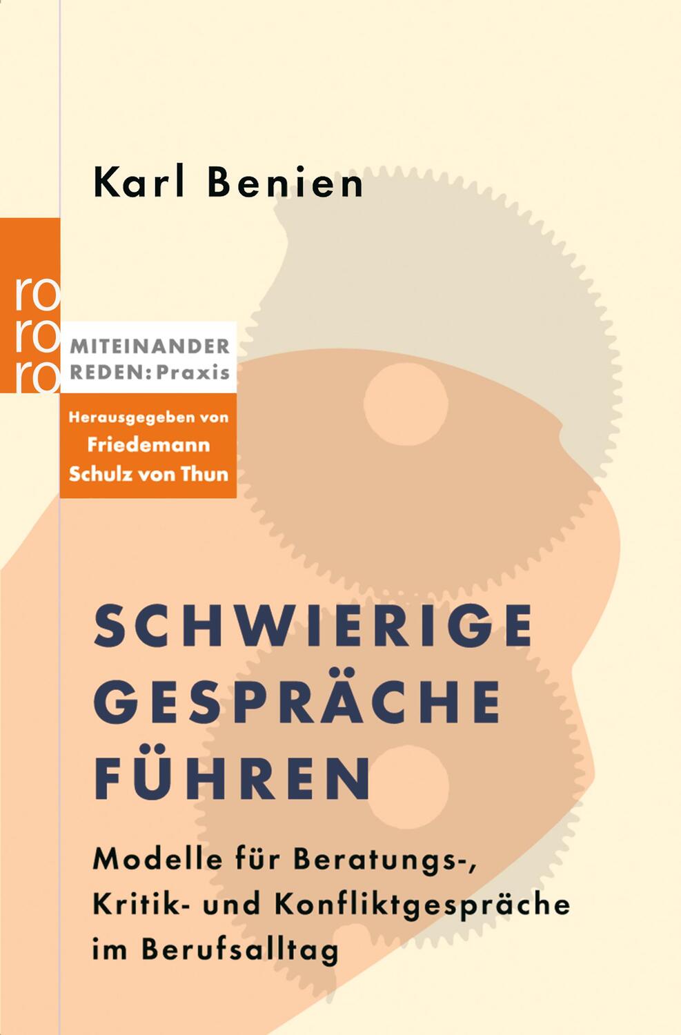 Cover: 9783499614774 | Schwierige Gespräche führen | Karl Benien | Taschenbuch | Deutsch