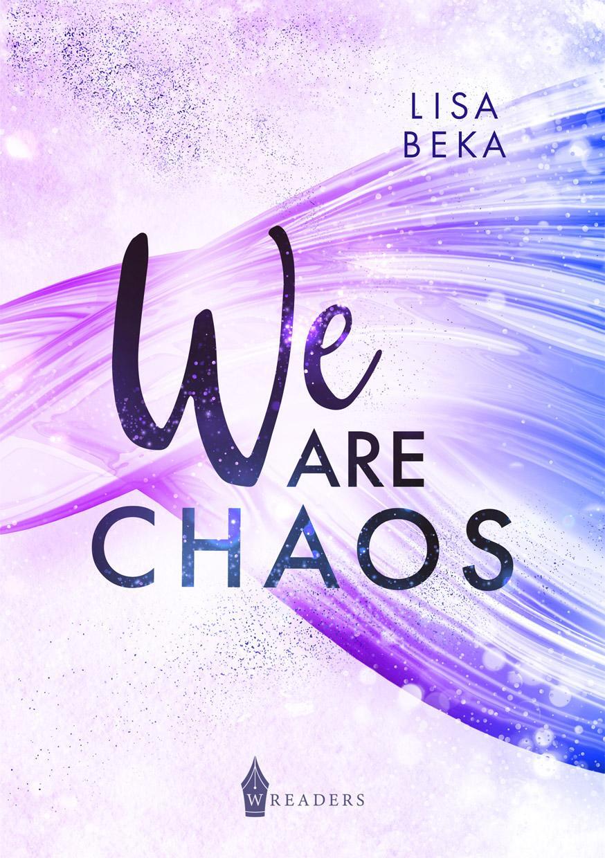 Cover: 9783985957996 | We Are Chaos | Lisa Beka | Taschenbuch | 195 S. | Deutsch | 2023