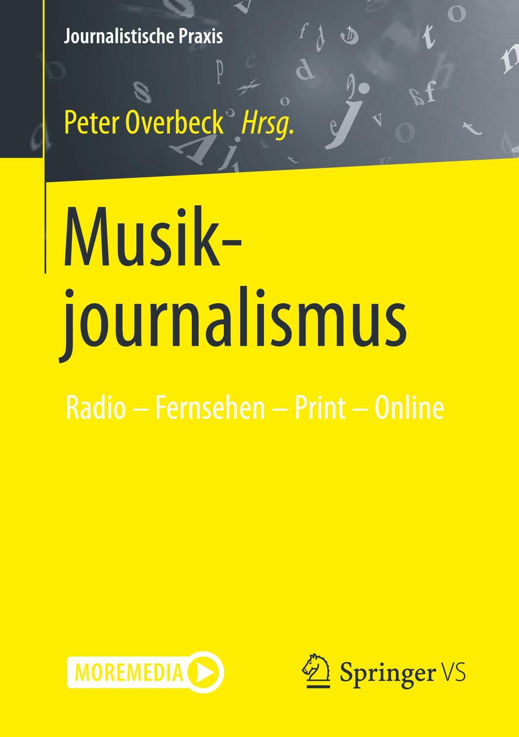 Cover: 9783658324759 | Musikjournalismus | Radio - Fernsehen - Print - Online | Overbeck