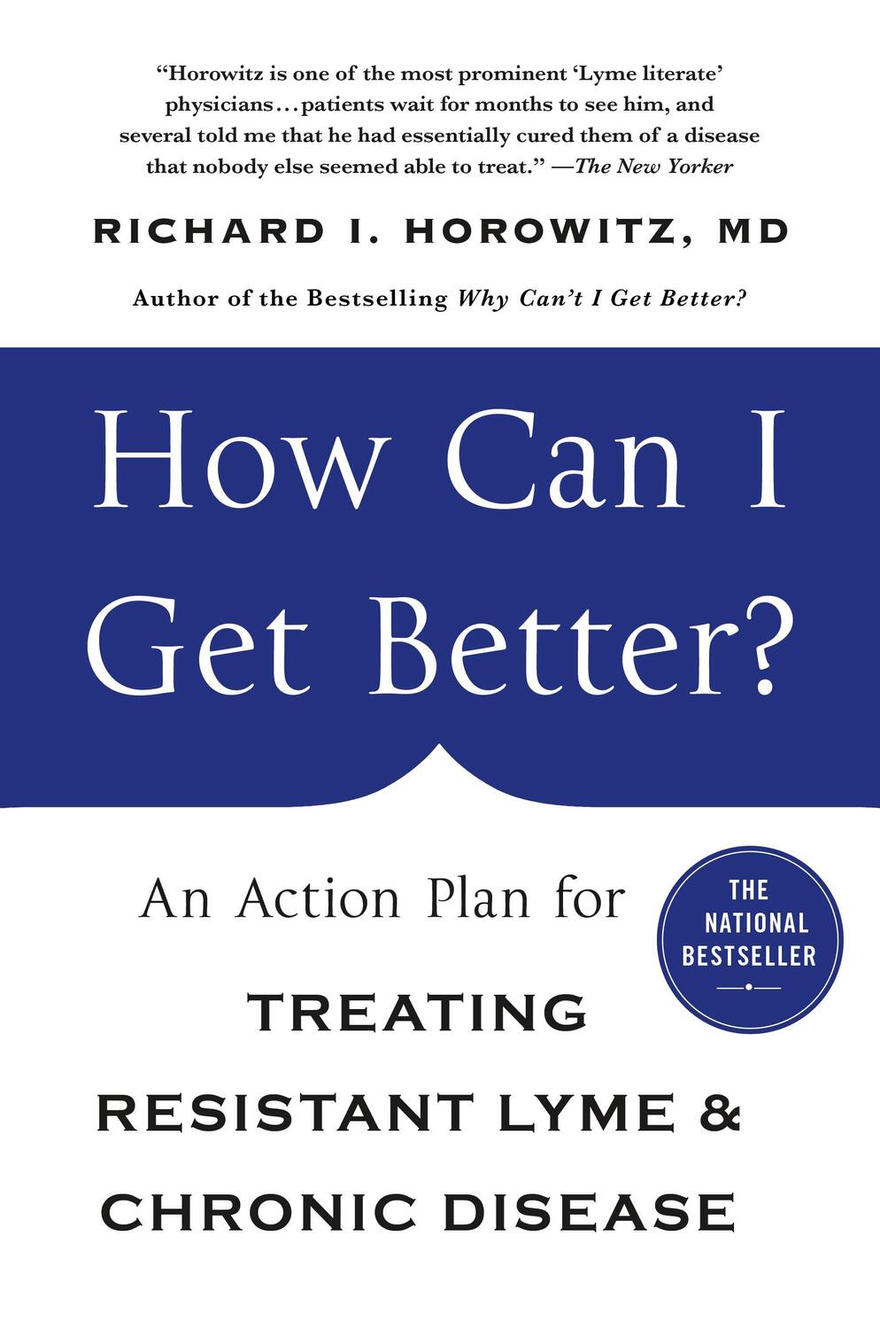 Cover: 9781250070548 | How Can I Get Better?: An Action Plan for Treating Resistant Lyme &amp;...