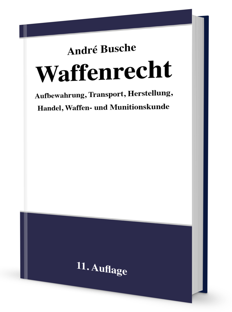 Cover: 9783963940217 | Waffenrecht 2 | André Busche | Buch | 400 S. | Deutsch | 2020