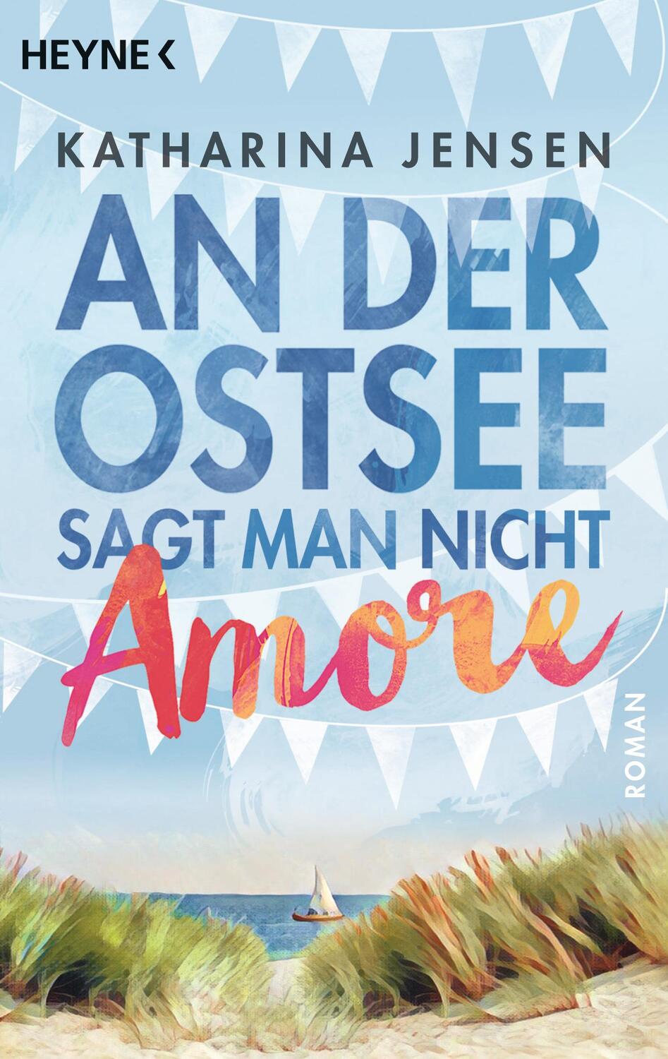 Cover: 9783453418349 | An der Ostsee sagt man nicht Amore | Katharina Jensen | Taschenbuch