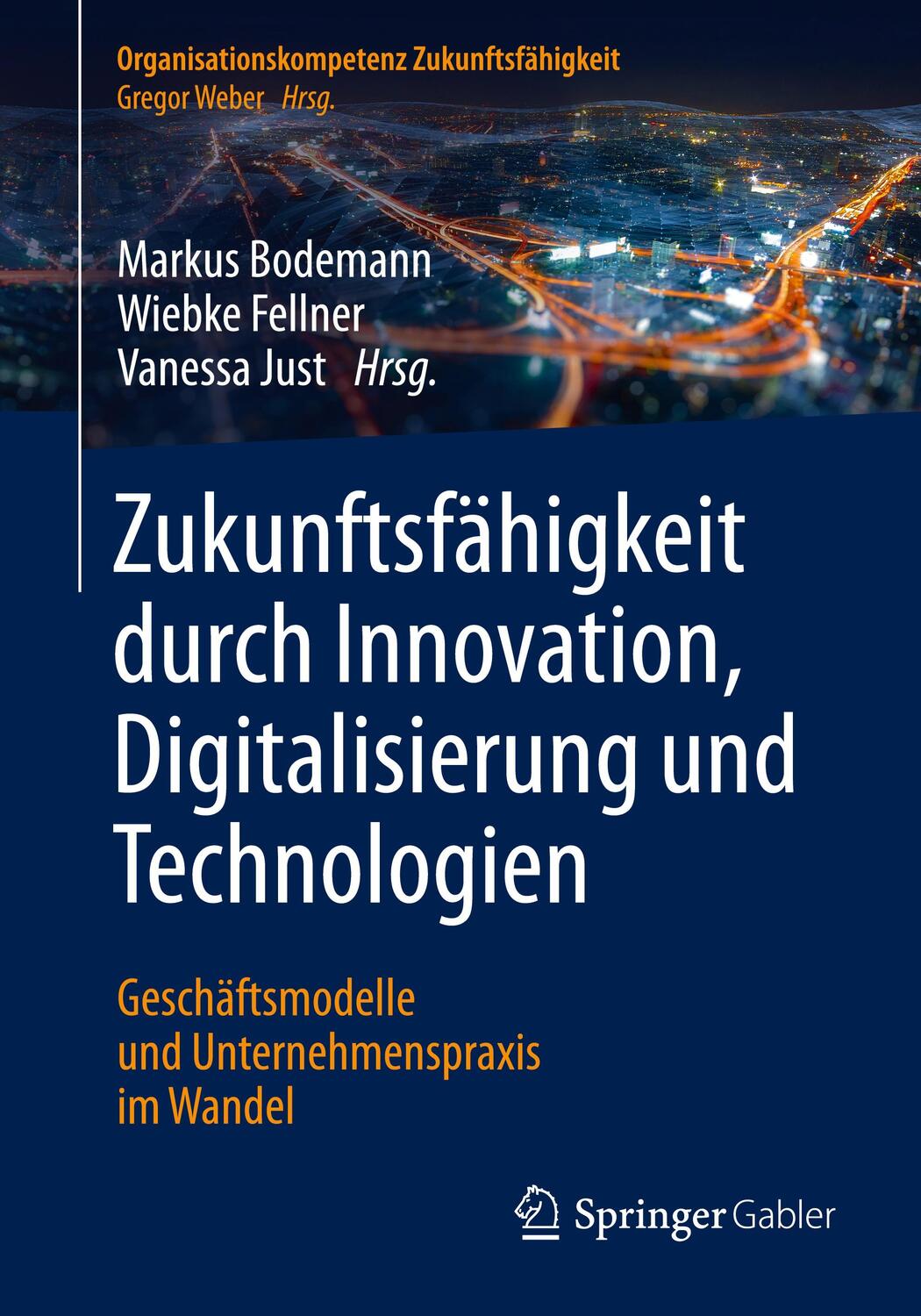 Cover: 9783662621479 | Zukunftsfähigkeit durch Innovation, Digitalisierung und Technologien