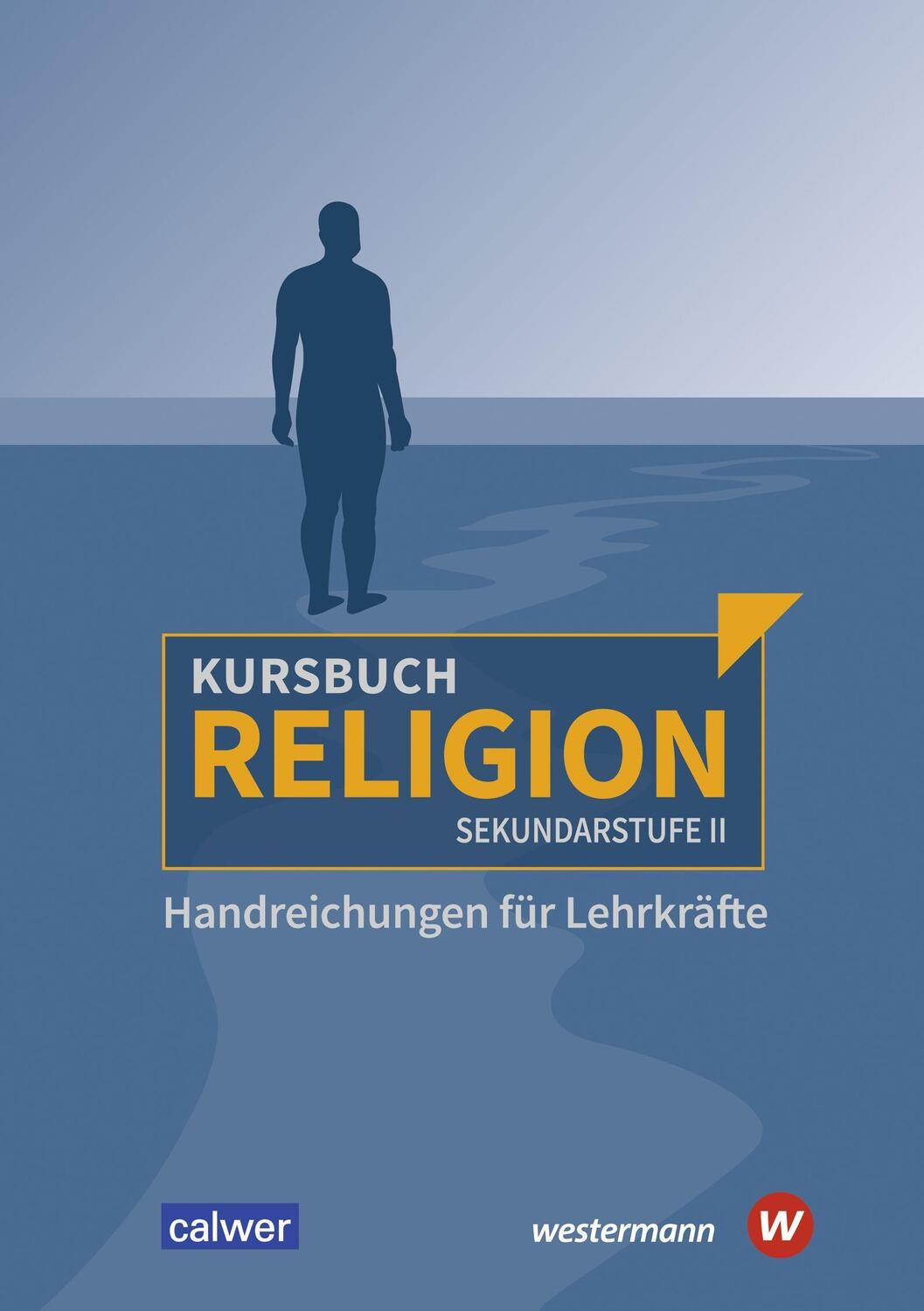 Cover: 9783766845498 | Kursbuch Religion Sekundarstufe II - Ausgabe 2021. Handreichungen...