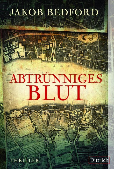 Cover: 9783947373161 | Abtrünniges Blut | Thriller | Jakob Bedford | Taschenbuch | 596 S.