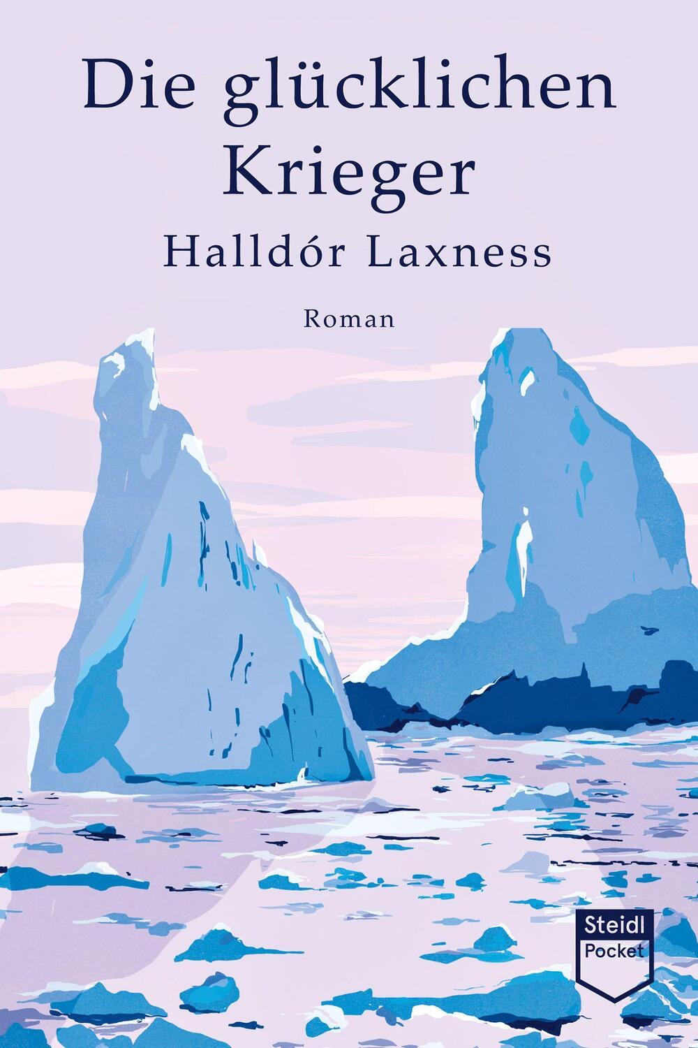 Cover: 9783969990681 | Die glücklichen Krieger (Steidl Pocket) | Halldór Laxness | Buch