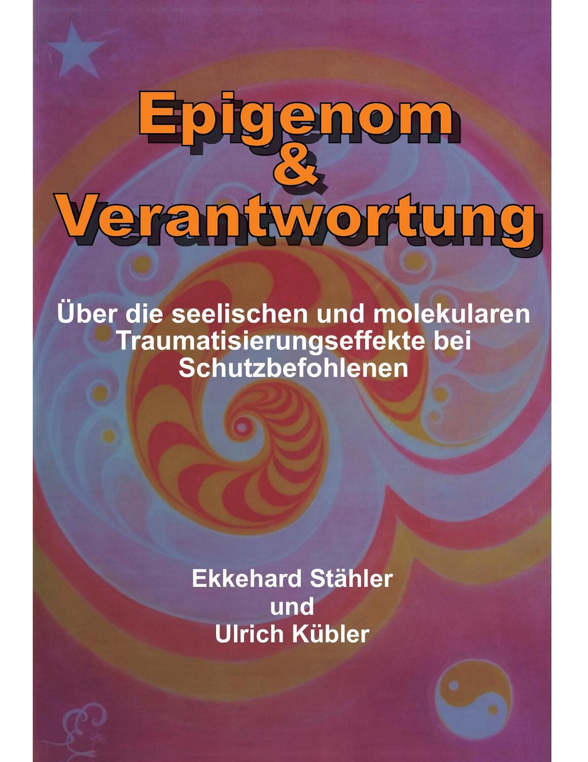 Cover: 9783734591327 | Epigenom & Verantwortung | Ulrich Kübler (u. a.) | Taschenbuch