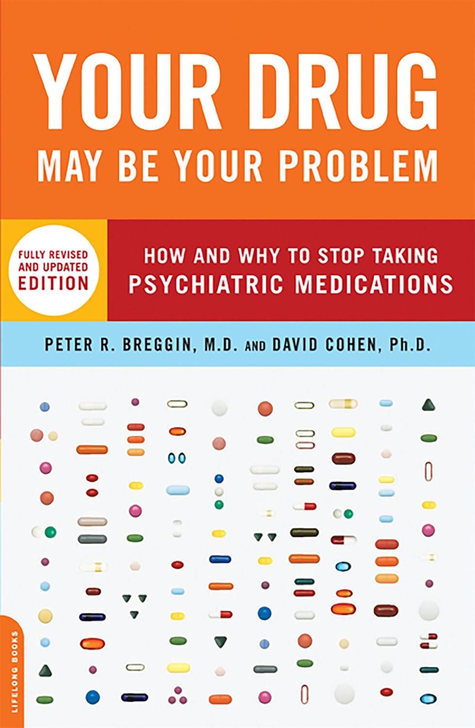 Cover: 9780738210988 | Your Drug May Be Your Problem | Peter Breggin (u. a.) | Taschenbuch