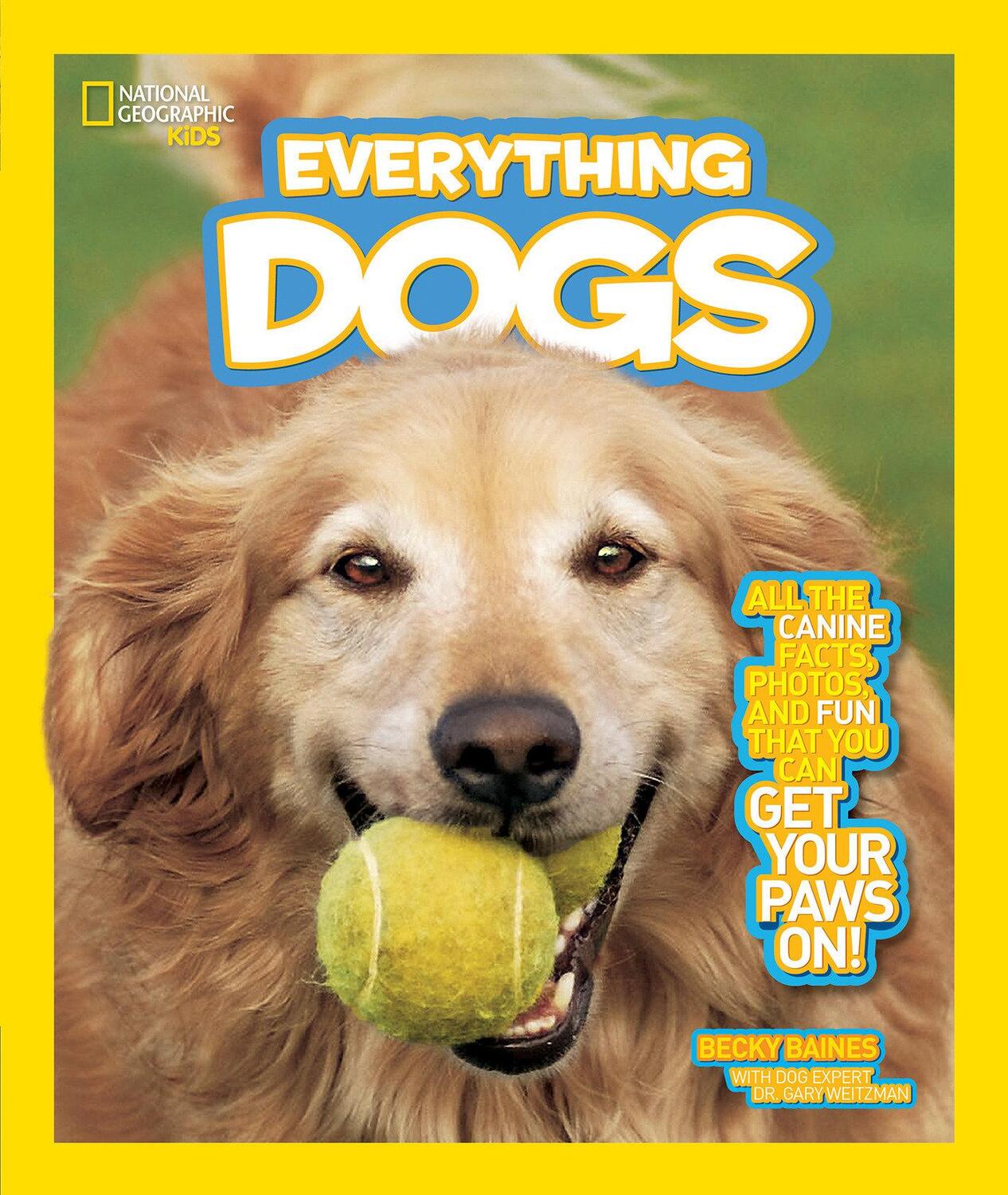 Cover: 9781426310249 | Everything Dogs | Becky Baines (u. a.) | Taschenbuch | Everything