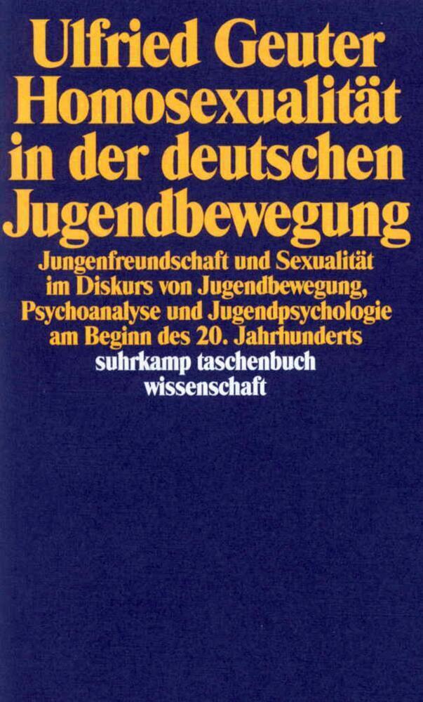 Cover: 9783518287132 | Homosexualität in der deutschen Jugendbewegung | Ulfried Geuter | Buch