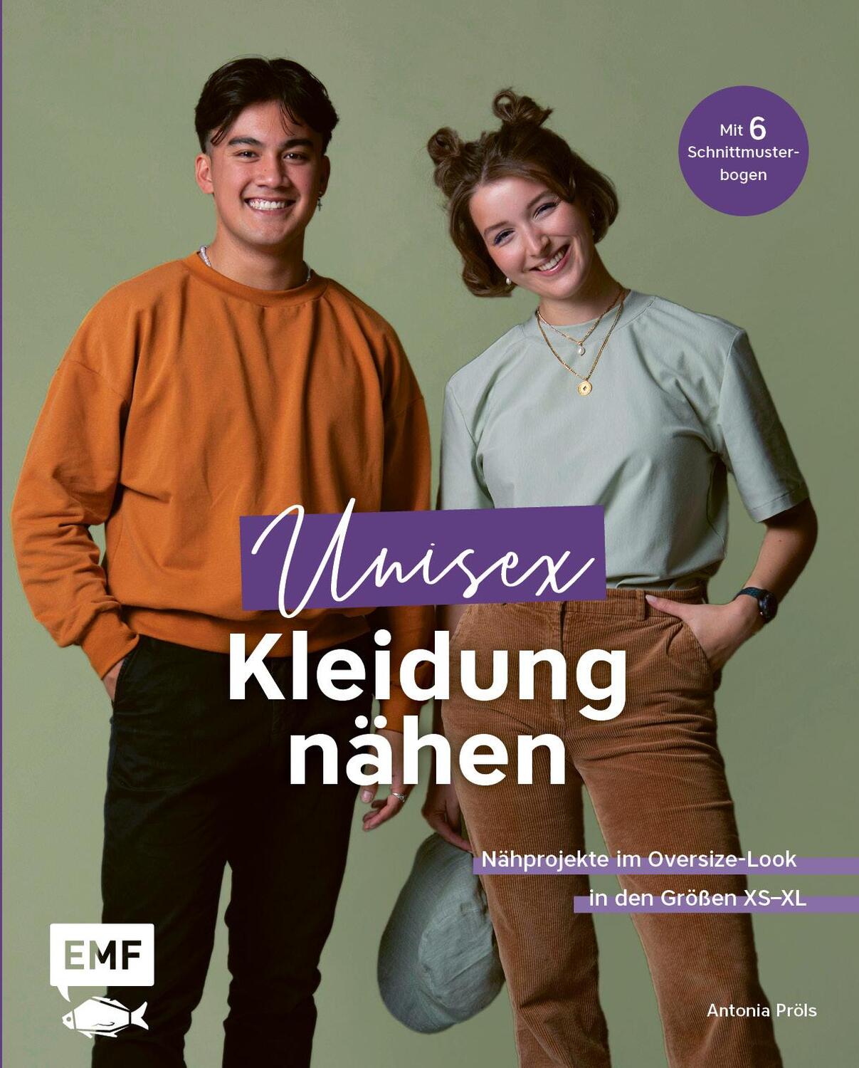Cover: 9783745914818 | Unisex-Kleidung nähen | Antonia Pröls | Buch | 128 S. | Deutsch | 2023