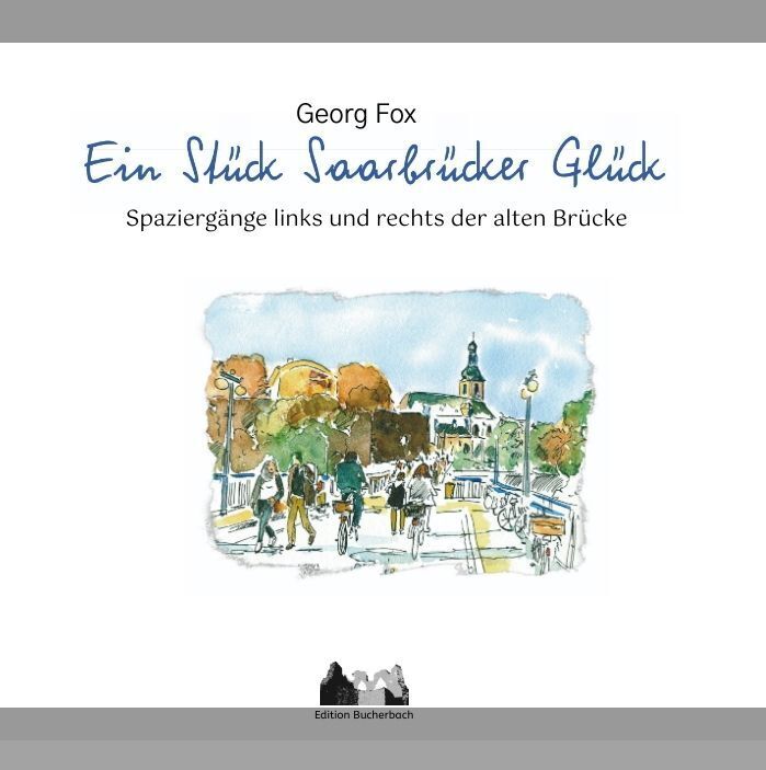 Cover: 9783347884151 | Ein Stück Saarbrücker Glück | Georg Fox | Buch | Deutsch | tredition