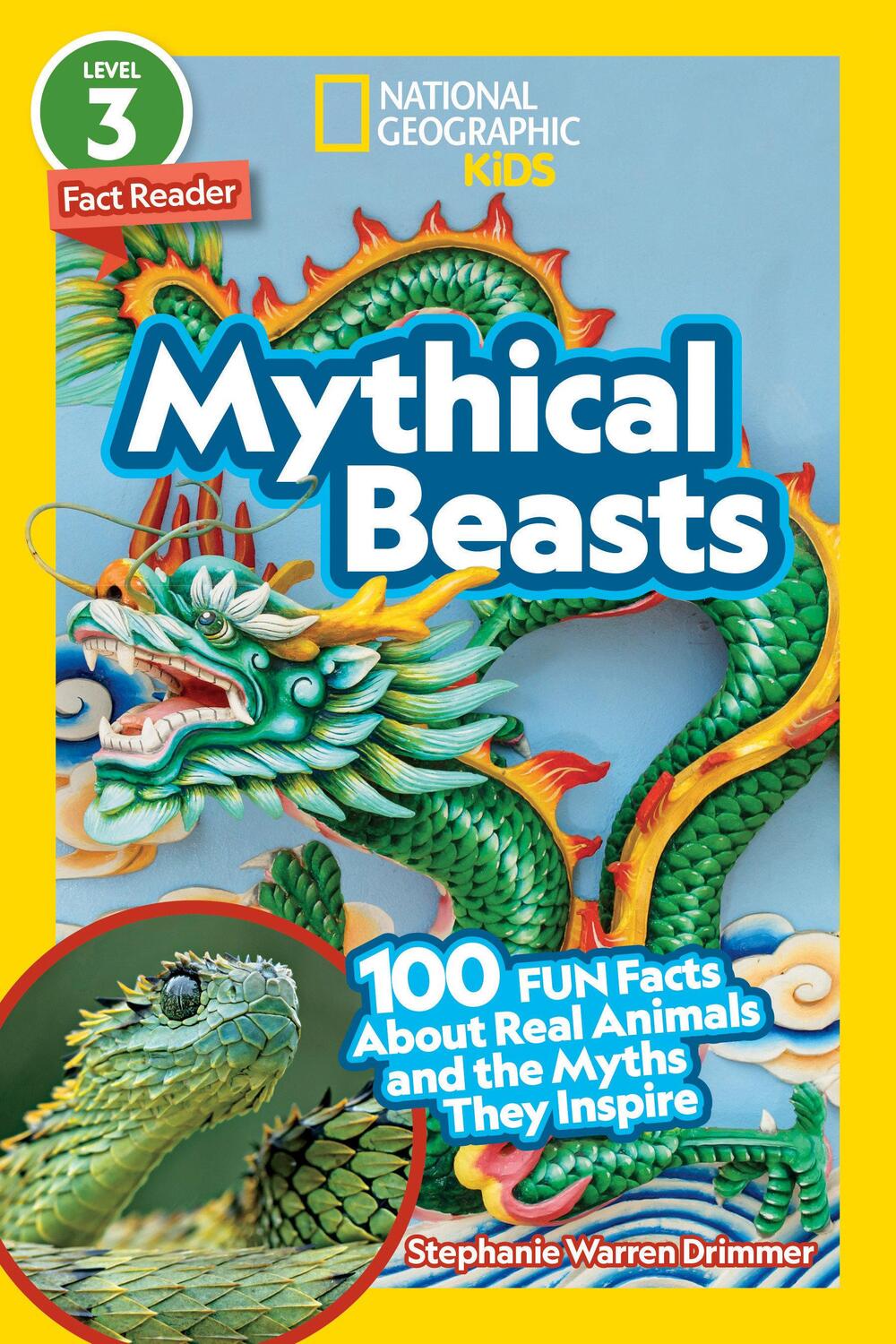 Cover: 9781426338939 | National Geographic Readers: Mythical Beasts (L3): 100 Fun Facts...