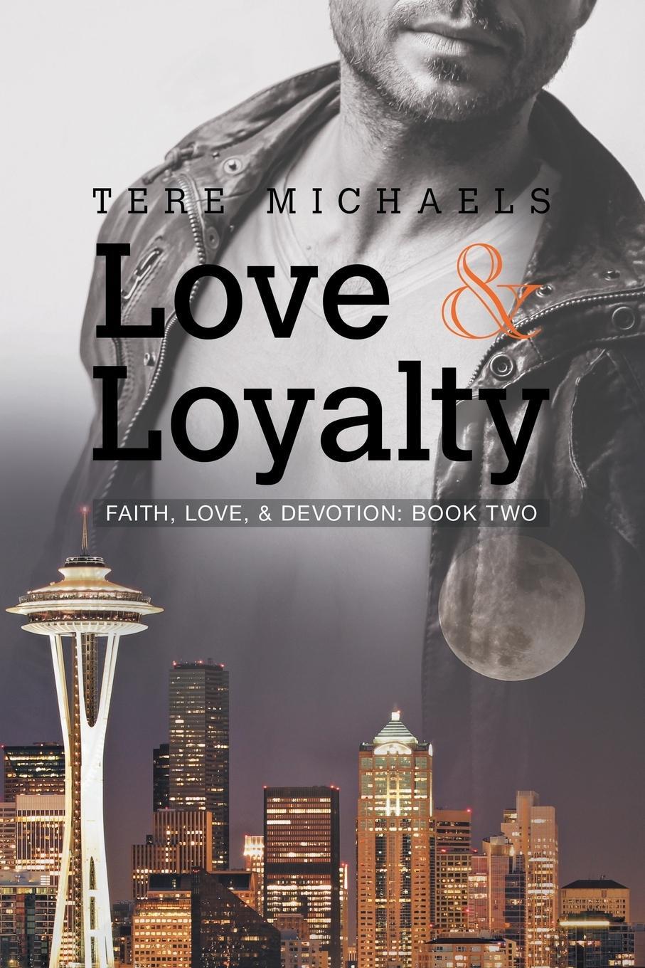 Cover: 9781632162687 | Love &amp; Loyalty | Tere Michaels | Taschenbuch | Paperback | Englisch