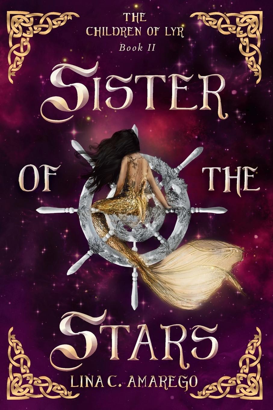 Cover: 9781734826548 | Sister of the Stars | Lina C Amarego | Taschenbuch | Paperback | 2021