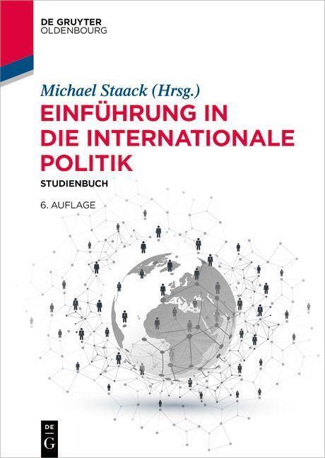 Cover: 9783110722352 | Einführung in die Internationale Politik | Studienbuch | Staack | Buch