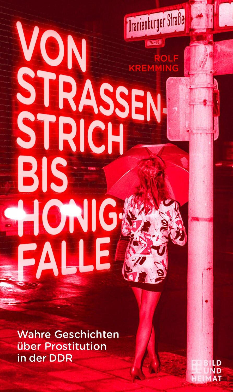 Cover: 9783959583428 | Von Straßenstrich bis Honigfalle | Rolf Kremming | Taschenbuch | 2022