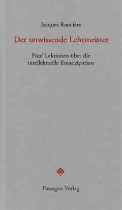 Cover: 9783709203149 | Der unwissende Lehrmeister | Jacques Rancière | Taschenbuch | Deutsch
