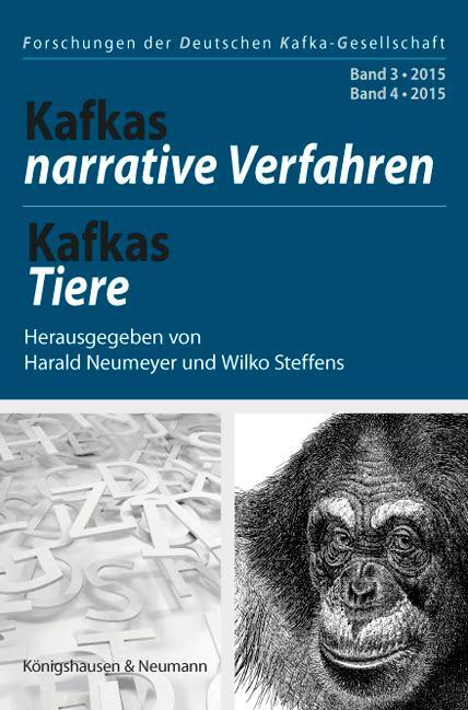 Cover: 9783826057823 | Kafkas narrative Verfahren (Band 3), Kafkas Tiere (Band 4) | Buch