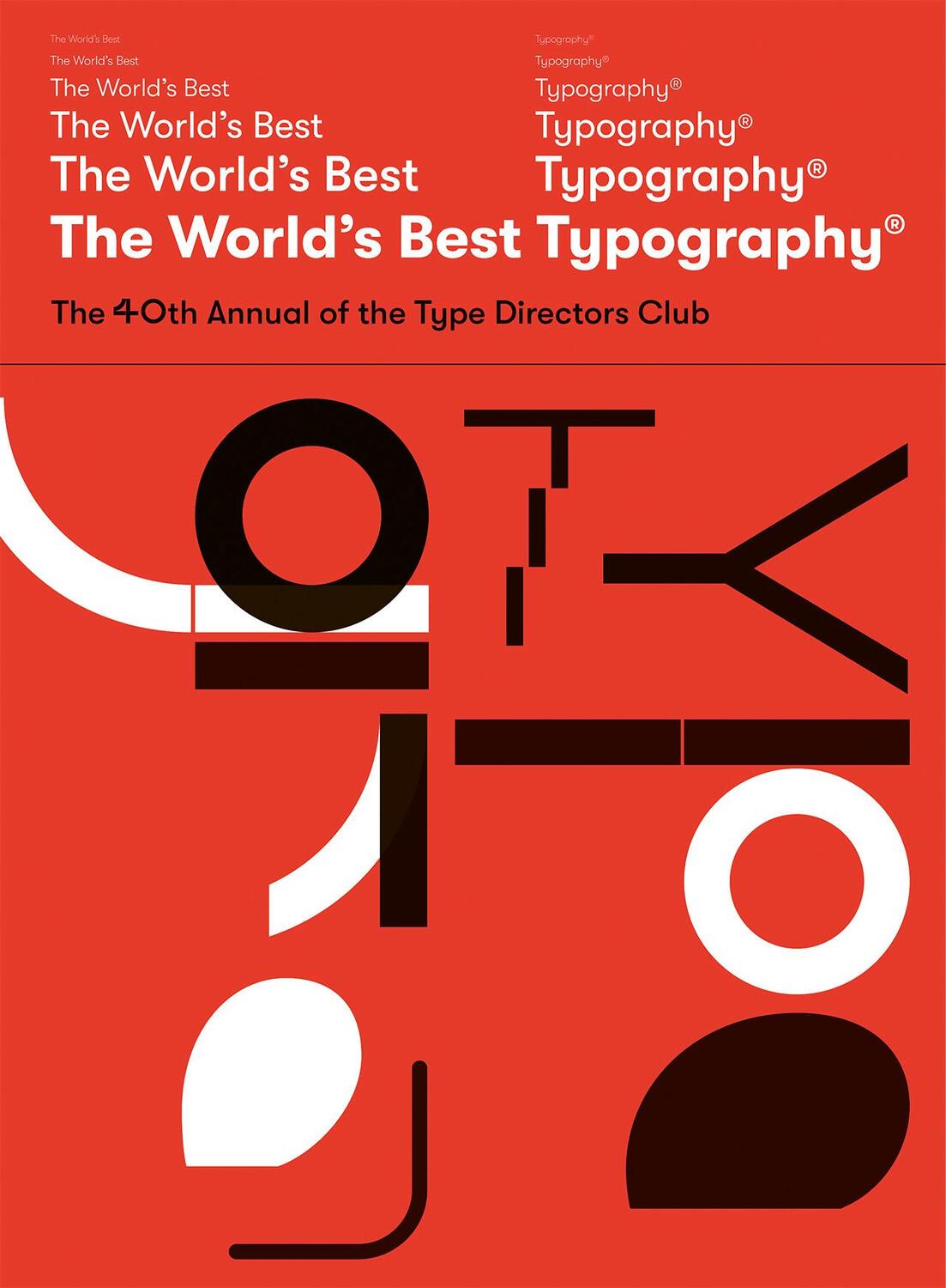 Cover: 9783874399296 | The World's Best Type and Typography | Buch | 359 S. | Englisch | 2019