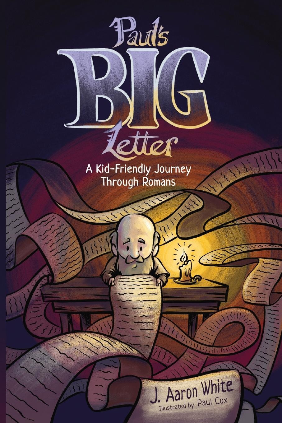 Cover: 9781989174593 | Paul's Big Letter | A Kid-Friendly Journey through the Book of Romans